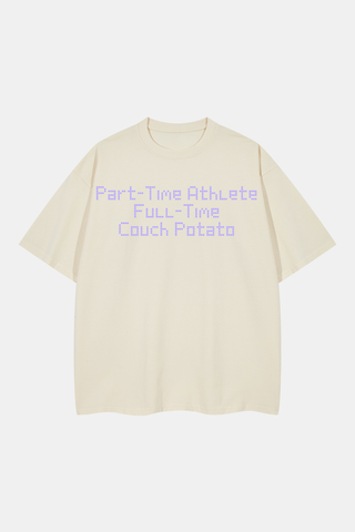 WHAT'S YOUR PART-TIME AND FULL-TIME JOB OVERSIZED TEE